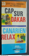 Dépliant Touristique CAP SUR DAKAR Grands Voyages Croisières Avec ANCERVILLE - Tourism Brochures
