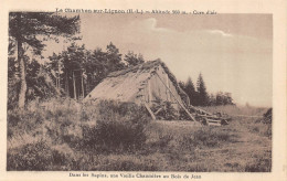 CPA 43 Le Chambon Sur Lignon  Une Vieille Chaumiere - Le Chambon-sur-Lignon