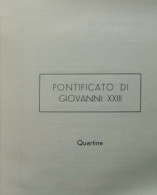 VATICANO 1958/1963 GIOVANNI XXIII GIRO COMPLETO IN QUARTINA TUTTE ANGOLO DI FOGLIO ** MNH - Neufs