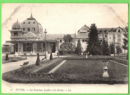 VITTEL - Les Nouveaux Jardins Et Le Casino - Vittel