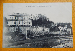 BEAUMONT  -  Le Château De Barbançon  -  1920 - Beaumont