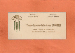 FAIRE-PART DE BAPTEME - YVONNE LUCIENNE JULIA JEANNE LACOMBLE - NE A THUIN LE 10 FEVRIER 1921 - 230 - Nascita & Battesimo