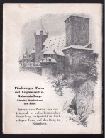 Alemania. Nürnberg. *Fünfeckiger Turm* Meds. Cerrado 95x125 Mm. Impreso Desplegable Con 9 Fotos. - Tourism Brochures