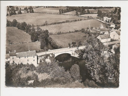 Dép. 23 - Pontarion - En Avion Au Dessus ... Le Pont Sur Le Thaurion - Pontarion