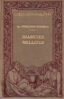 Diabetes Mellitus - Fernando Fonseca - Santé Et Beauté