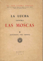 La Lucha Contra Las Moscas (Monografía Para Médicos) - Luis Nájera Angulo - Santé Et Beauté