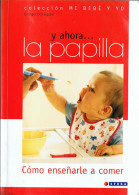 Y Ahora... La Papilla - Giorgio Donegani - Gezondheid En Schoonheid