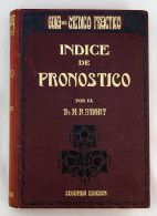 Indice De Pronóstico Y De Los Resultados Definitivos Proporcionados Por El Tratamiento - AA.VV. - Santé Et Beauté