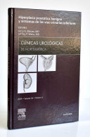 Clínicas Urológicas De Norteamérica 2009. Volumen 36 No. 4: Hiperplasia Prostática Benigna Y Síntomas De Las Vías - Gezondheid En Schoonheid