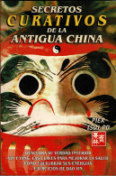 Secretos Curativos De La Antigua China - Pier Tsui-Po - Salud Y Belleza