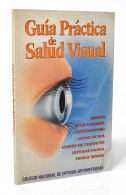 Guía Práctica De Salud Visual - Health & Beauty