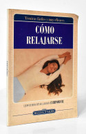 Cómo Relajarse - Health & Beauty