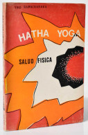 Hatha Yoga. Sistema Yogui De La Salud Física - Yogi Ramacharaka - Gezondheid En Schoonheid