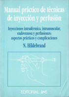 Manual Práctico De Técnicas De Inyección Y Perfusión - N. Hildebrand - Health & Beauty