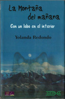 La Montaña Del Mañana. Con Un Lobo En El Interior - Yolanda Redondo - Salud Y Belleza