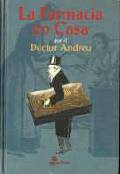 La Farmacia En Casa - Doctor Andreu - Santé Et Beauté