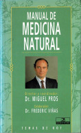 Manual De Medicina Natural - Dr. Miguel Pros Y Dr. Frederic Viñas - Salud Y Belleza