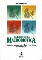 El Libro De La Macrobiótica - Michio Kushi - Santé Et Beauté