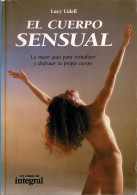 El Cuerpo Sensual - Lucy Lidell - Salute E Bellezza