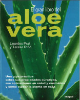 El Gran Libro Del Aloe Vera - Lourdes Prat Ferrer, Teresa Ribó Grau - Salute E Bellezza