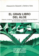 El Gran Libro Del Aloe - Alessandro Bassetti, Stefano Sala - Salud Y Belleza