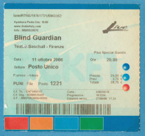 Q-4500 * BLIND GUARDIAN - Teatro Saschall, Firenze (Italy) - 11 Ottobre 2006 - Concert Tickets