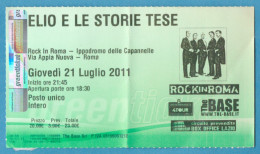 ELIO E LE STORIE TESE - Rock In Roma, Ippodromo Delle Capannelle (Italy) - 21 Luglio 2011 - Concert Tickets