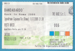 Q-4500 * BANDABARDÒ - Rock In Roma, Ippodromo Delle Capannelle (Italy) - 11 Luglio 2009 - Biglietti Per Concerti