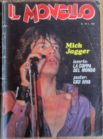 MONELLO 24 1974 Mick Jagger Lea Massari Johan Cruijff Boninsegna Gabriella Ferri - Otros & Sin Clasificación