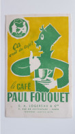 Le Café Paul Fouquet - Ca C'est Du Café ! - Koffie En Thee