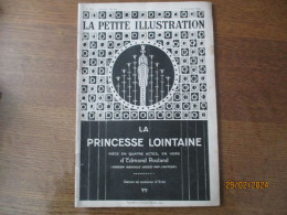 LA PETITE ILLUSTRATION  THEATRE SARAH-BERNHARDT LA PRINCESSE LOINTAINE PIECE D'EDMOND ROSTAND 1929 - Franse Schrijvers