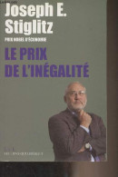 Le Prix De L'inégalité - Stiglitz Joseph E. - 2012 - Otros & Sin Clasificación