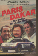 Paris Dakar, Les "durs" De La Course - Potherat Jacques - 1982 - Sport