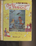 Contes De Pologne - "Il était Une Fois" - Strowska Suzanne - 1954 - Märchen