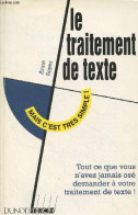 Le Traitement De Texte - "Mais C'est Très Simple" - Soyer Anne - 1993 - Informatique