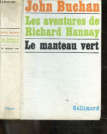 Les Aventures De Richard Hannay - Le Manteau Vert - JOHN BUCHAN- Gilles Malar - Marie Louise Haclay - 1964 - Otros & Sin Clasificación