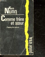Comme Frere Et Soeur (tapping The Source) - Kem Nunn, Jean-Loup Coinus (traduction) - 1990 - Otros & Sin Clasificación