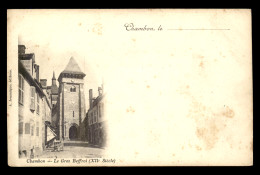 23 - CHAMBON-SUR-VOUEIZE - LE GROS BEFFROI - Chambon Sur Voueize