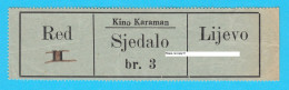 SPLIT - KINO KARAMAN Stara Originalna Ulaznica Prije 2. Svj. Rata * Croatia Old Pre-WW2 Cinema Ticket * Croazia Kroatien - Biglietti D'ingresso