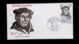 CL, FDC, 1 Er Jour, Polynésie Française, Papeete, 10 Nov. 83, Martin Luther, 500 E Anniversaire De Sa Naissance - Lettres & Documents