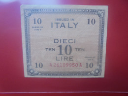 ITALIE (OCCUPATION ALLIIEE) 10 LIRE 1943 (M19) Circuler (B.33) - Allied Occupation WWII