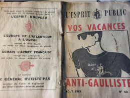 L ESPRIT PUBLIC/VACANCES ANTI GAULLISTES/FASCISTES/PERRET/MABIRE/MAO DE GAULLE/SOLDATS PERDUS/ALGERIE/DEGUELDRE LETTRE - Politica