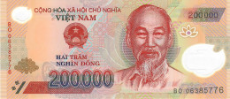 VIETNAM P123a 200000 Or 200.000 DONG (20)06 2006 FIRST DATE UNC. - Viêt-Nam