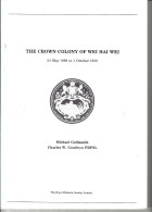 THE CROWN COLONY OF WEI HAI WEI Von 1985 - Colonies And Offices Abroad