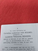 Doodsprentje Cornelius Ludovicus Van Bouwel / Stabroek 21/7/1927 Putte 23/4/1978 ( Lucienne Petronella Dekkers ) - Religion & Esotérisme