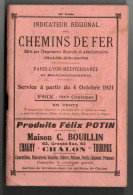 Indicateur Régional Des Chemins De Fer édité à Chalon-Sur-Saône 71 - Paris-Lyon-Méditerranée Et Embranchements , 1921 - Ferrocarril