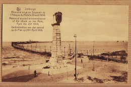 18062 / Etat PARFAIT ZEEBRUGGE Gedenkteeken Aanval Op De Pier 23-04-1918 Mémorial MÔLE WW1 Mémorial Attaque NELS REVYN - Zeebrugge