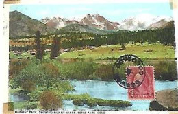 United States &  Maximum Card,  Postal, Moraine Park, Showing Mummy Range, Colorado, Denver (42007) - Protezione Dell'Ambiente & Clima