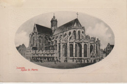 Leuven , Louvain ,   Eglise Saint - Pierre  ,( Uitgave : Grand Bazar Thélinge ) - Leuven