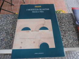 L'ARCHITETTURA DEL MATTONE - Alfonso Acocella - Arts, Antiquités